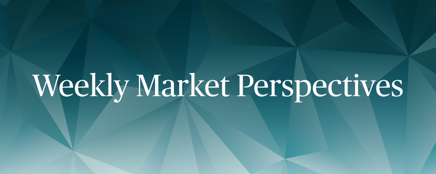 Weekly Market Perspectives Market and Economic Insights